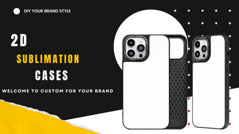 business of 2D sublimation phone cases